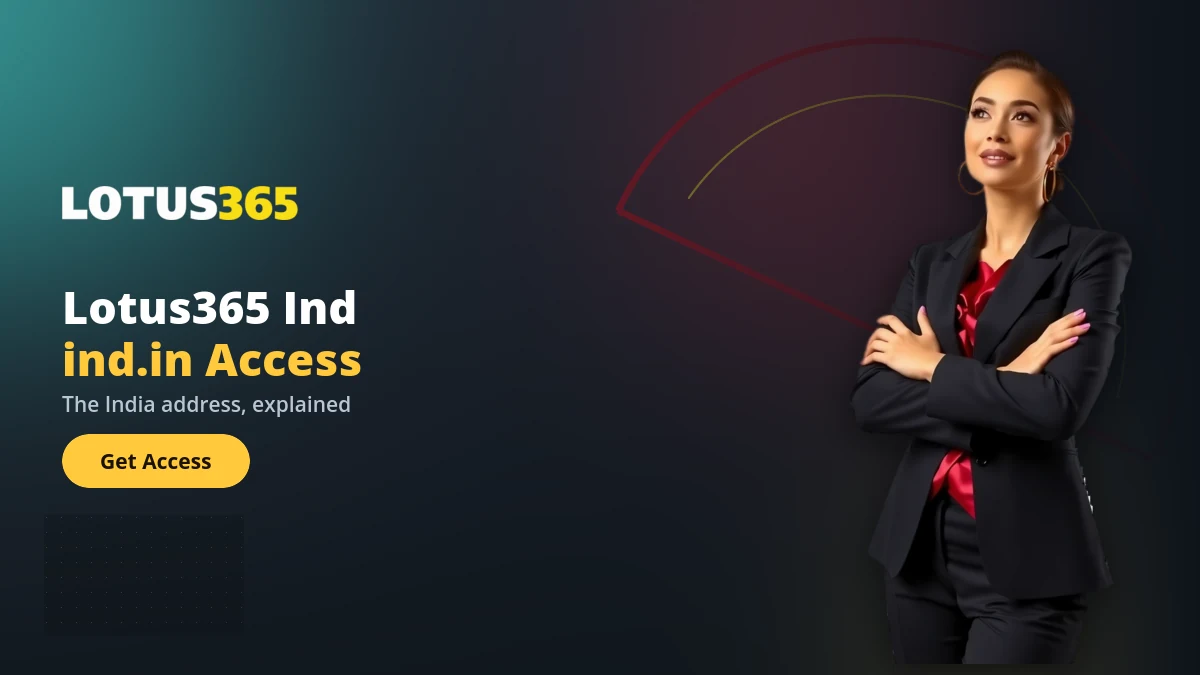 Lotus365 ind in address access explained for Indian sportsbook users